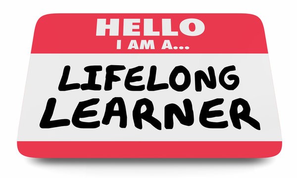 Hello, I am a Lifelong Learner